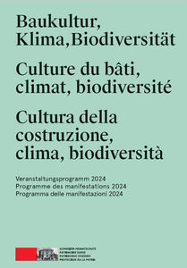 Veranstaltungsprogramm «Baukultur, Klima, Biodiversität»