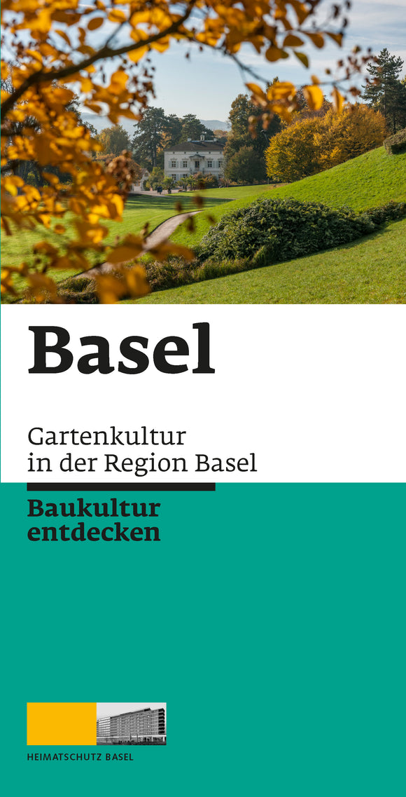 Basel - Gartenkultur in der Region Basel