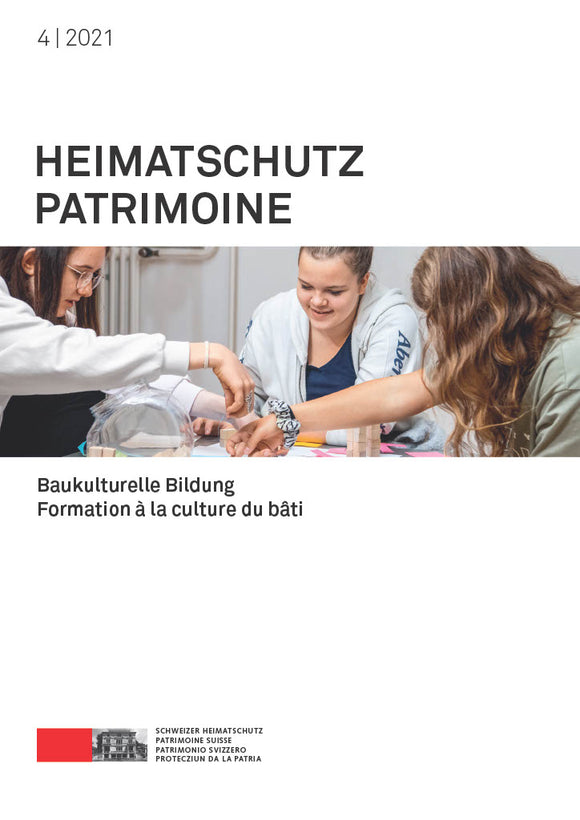Zeitschrift Heimatschutz/ Patrimoine, 4/2021