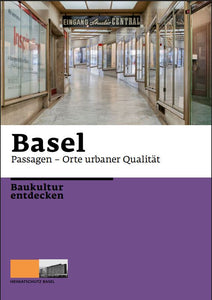 Basel - Passagen - Orte Urbaner Qualität