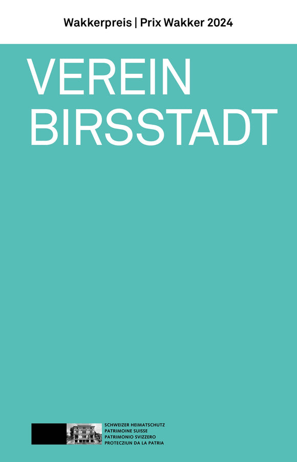Verein Birsstadt: Wakkerpreis 2024 (Broschüre inkl. Faltblatt)