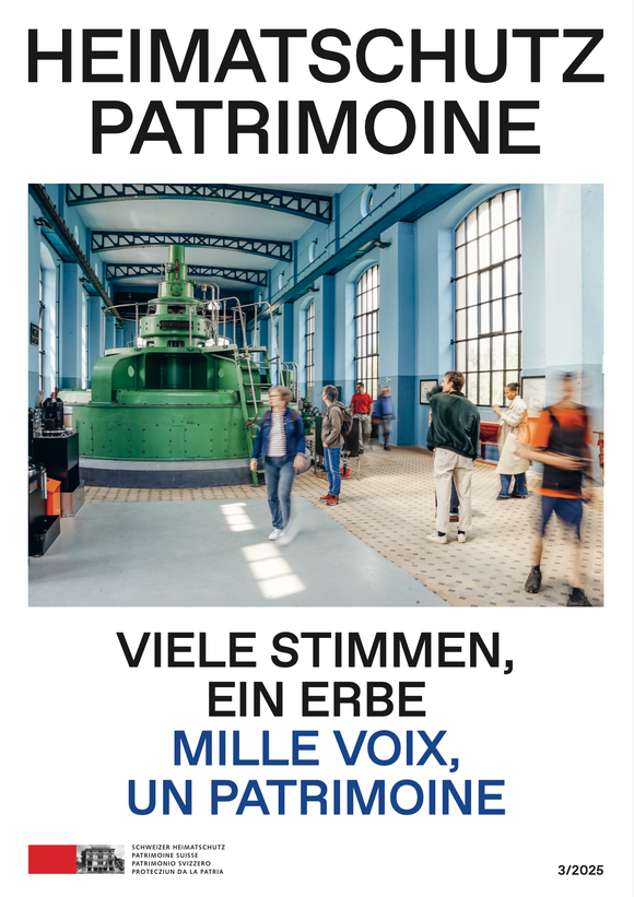 Zeitschrift Heimatschutz/ Patrimoine, 3/2025