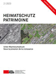 Zeitschrift Heimatschutz/ Patrimoine, 2/2023