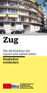 Zug: Die Architektur der 1950er und 1960er Jahre