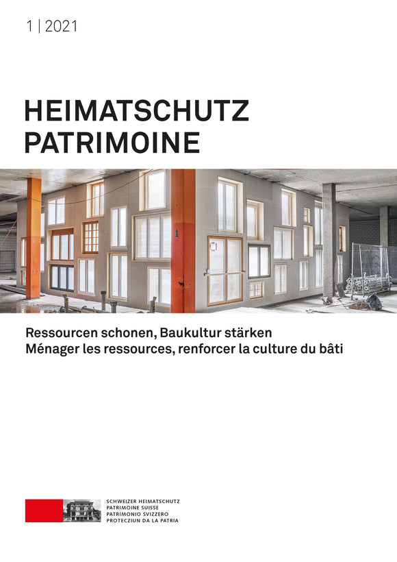 Zeitschrift Heimatschutz/ Patrimoine, 1/2021