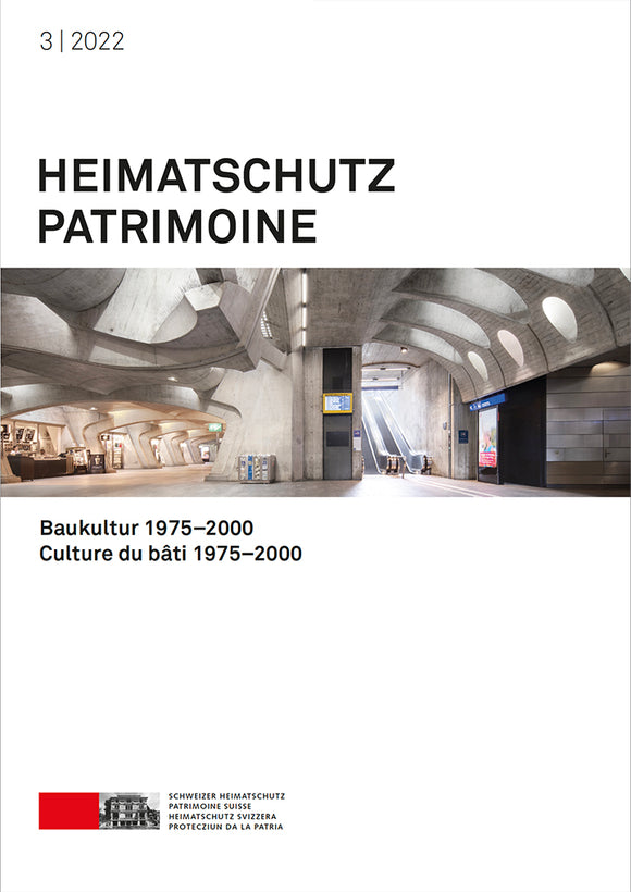 Zeitschrift Heimatschutz/ Patrimoine, 3/2022