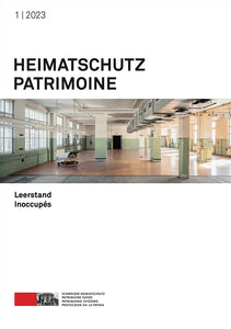 Zeitschrift Heimatschutz/ Patrimoine, 1/2023
